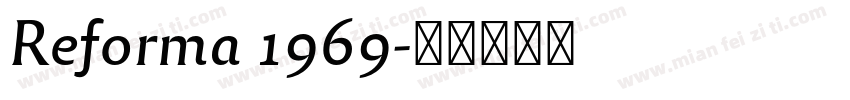 Reforma 1969字体转换